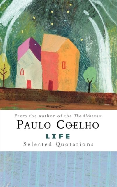 Life : Selected Quotations
