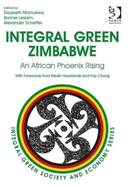 Integral Green Zimbabwe : An African Phoenix Rising