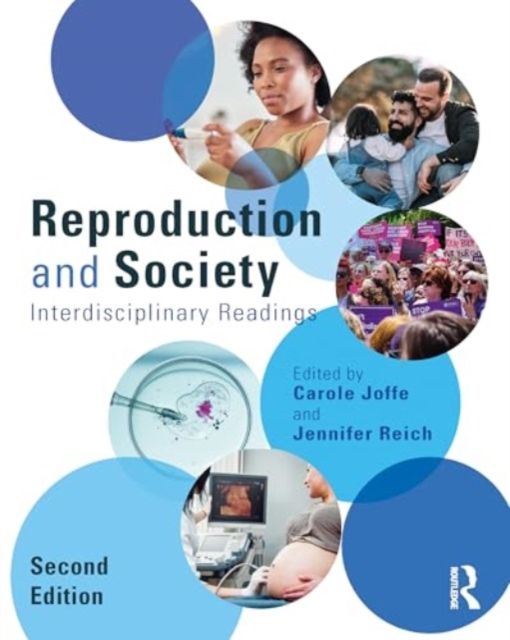 Reproduction and Society : Interdisciplinary Readings