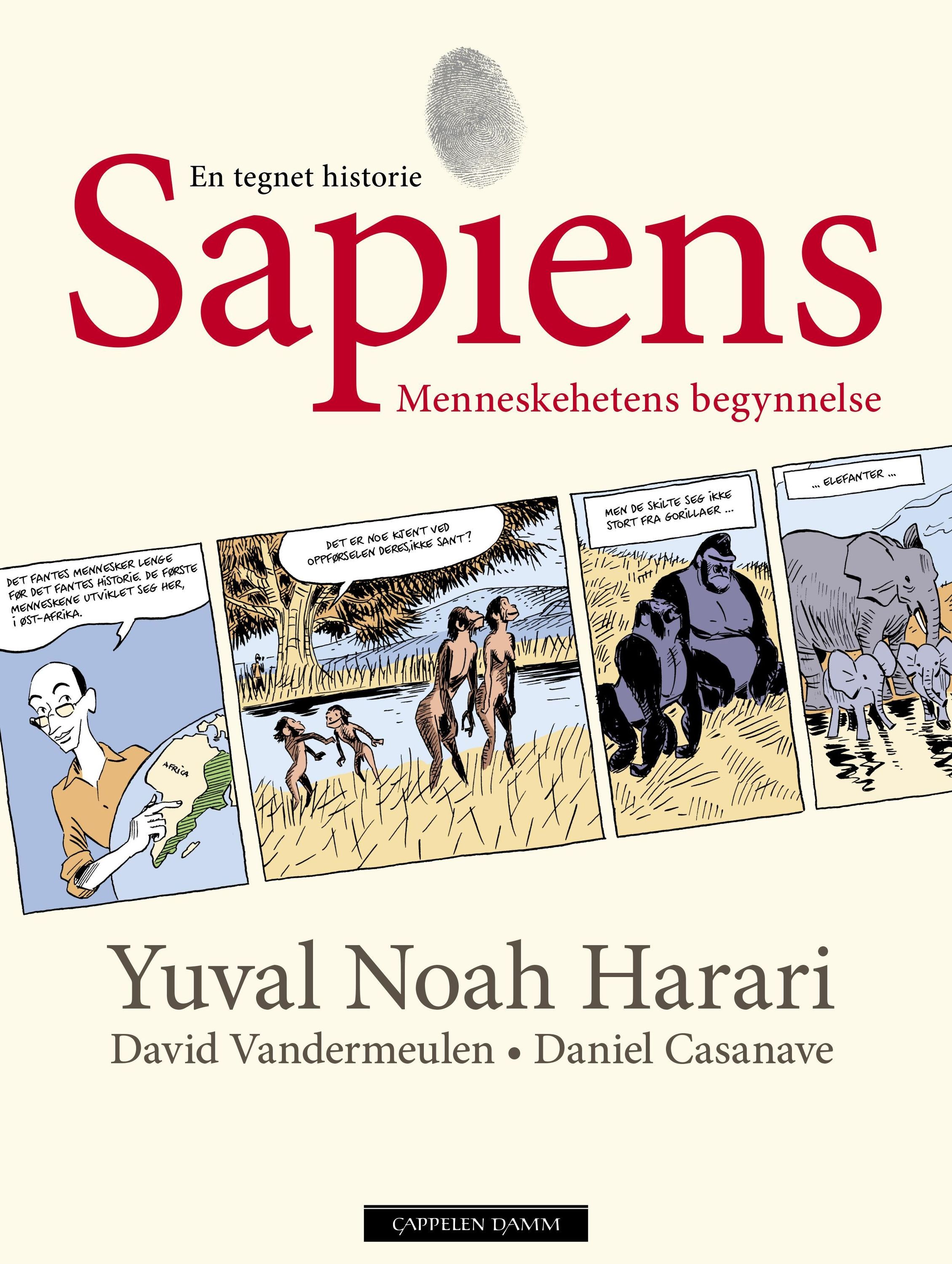 Sapiens : en tegnet historie. Menneskehetens begynnelse