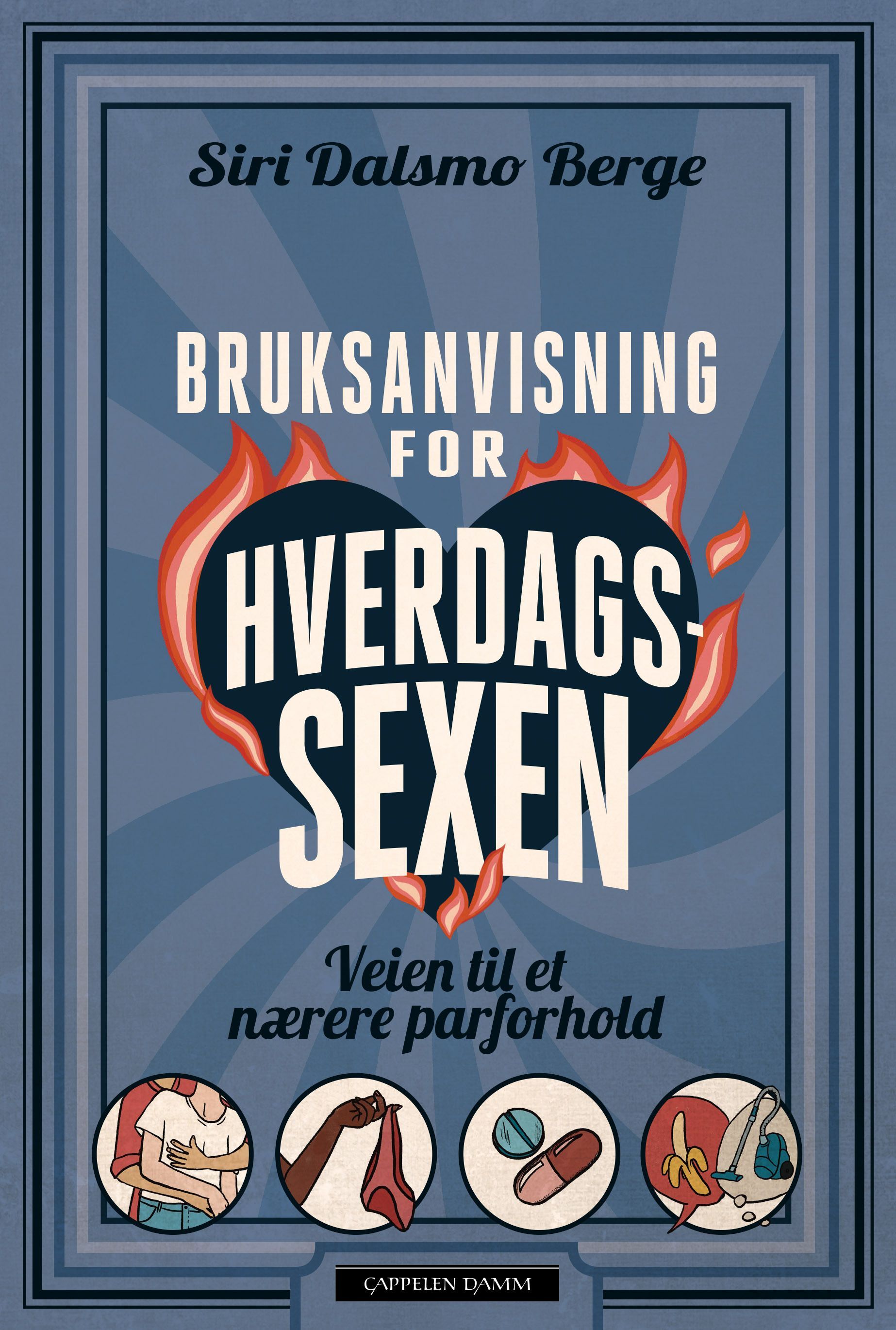 Bruksanvisning for hverdagssexen : veien til et nærere parforhold