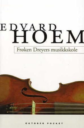 Frøken Dreyers musikkskole : roman