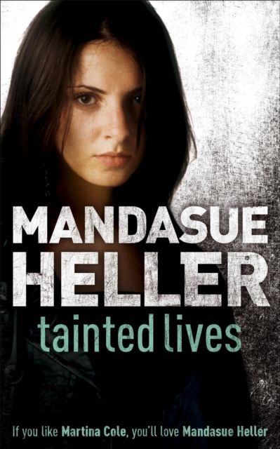 Forsidebilde av Tainted Lives : A gritty page-turner that will have you hooked