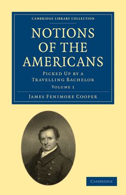 Notions of the Americans : Picked Up by a Travelling Bachelor