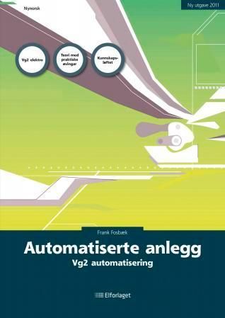 Automatiserte anlegg : vg2 automatisering