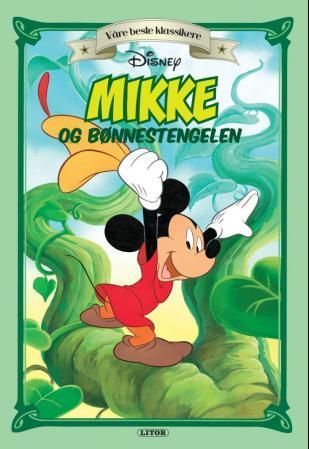 Forsidebilde av Mikke og bønnestengelen