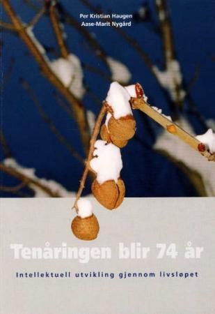 Tenåringen blir 74 år : intellektuell utvikling gjennom livsløpet