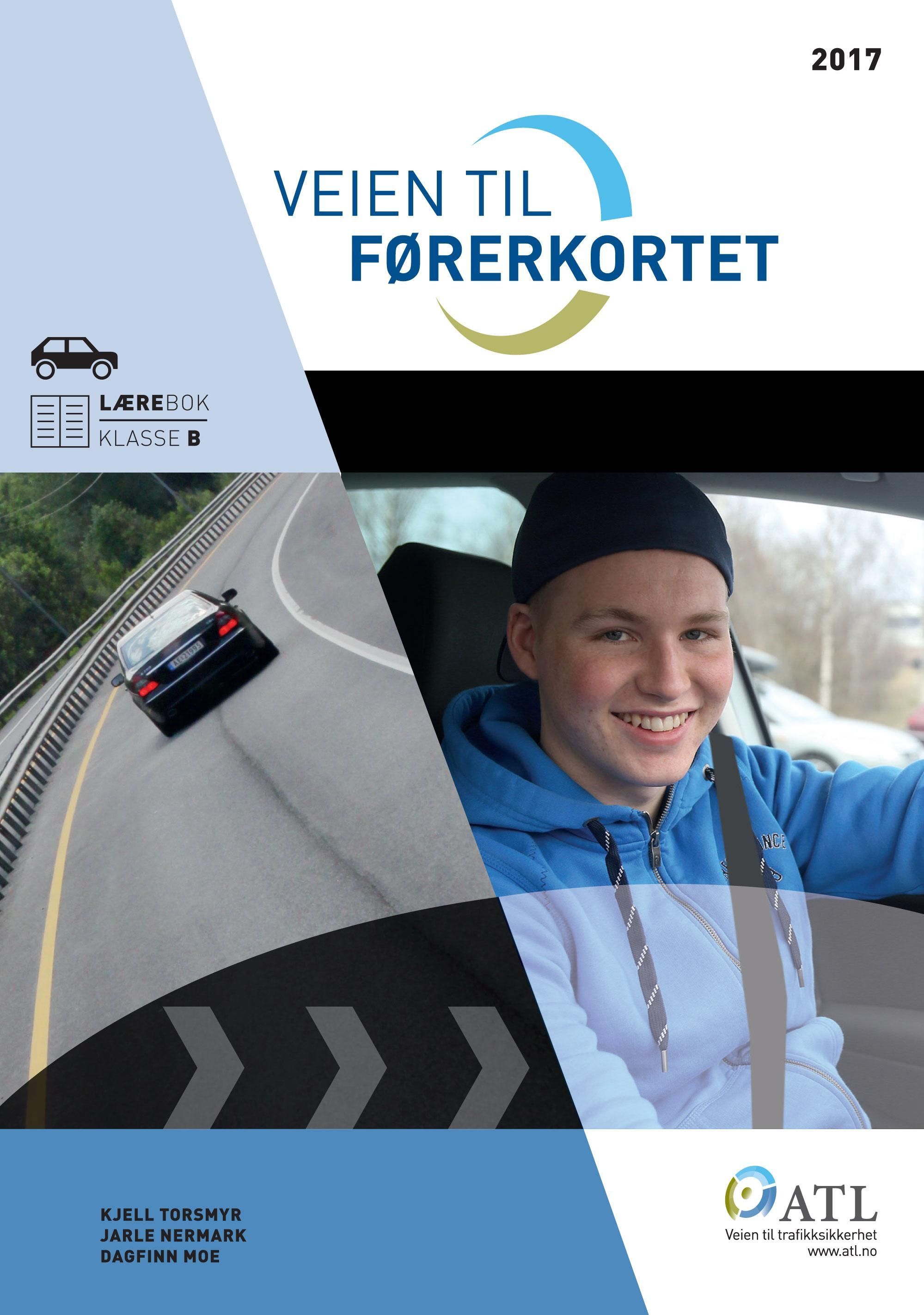 Veien til førerkortet : lærebok klasse B