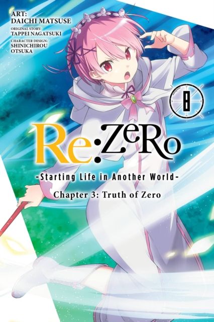 Re:Zero : starting life in another world : chapter 3 : truth of zero. 8