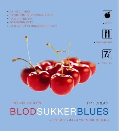 Blodsukkerblues : en bok om glykemisk indeks