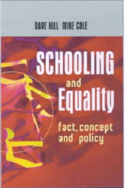 Forsidebilde av Schooling and Equality : Fact, Concept and Policy