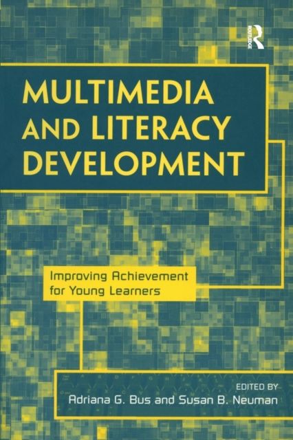 Multimedia and Literacy Development : Improving Achievement for Young Learners