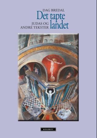 Det tapte landet : Judas og andre tekster