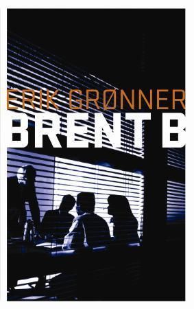 Brent B : roman