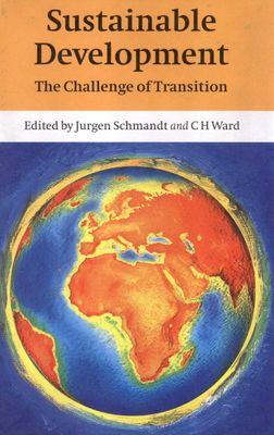 Sustainable Development : The Challenge of Transition