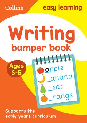 Writing Bumper Book Ages 3-5 : Ideal for Home Learning