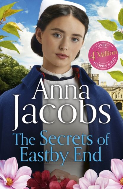 The Secrets of Eastby End : the gripping and unforgettable new novel from the beloved and bestselling saga storyteller