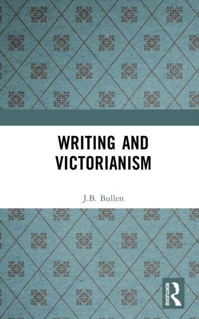 Writing and Victorianism