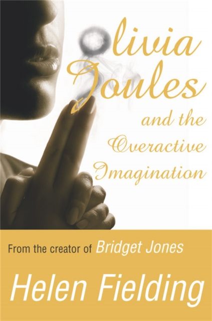 Olivia Joules and the overactive imagination