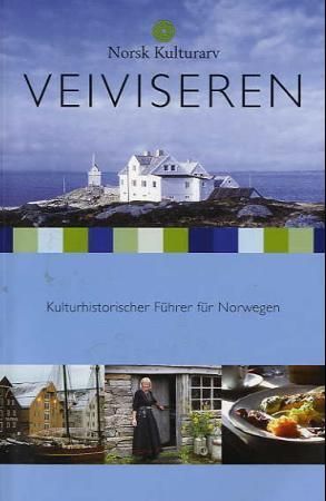 Veiviseren : kulturhistorischer Führer für Norwegen