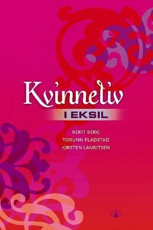 Kvinneliv i eksil : seks portretter