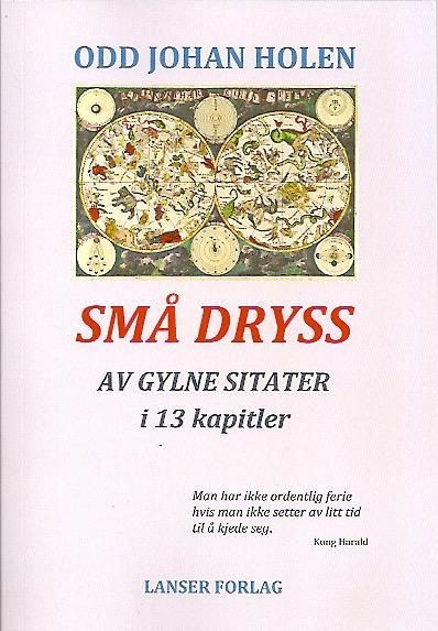 Små dryss av gylne sitater : i tretten kapitler anno 2019