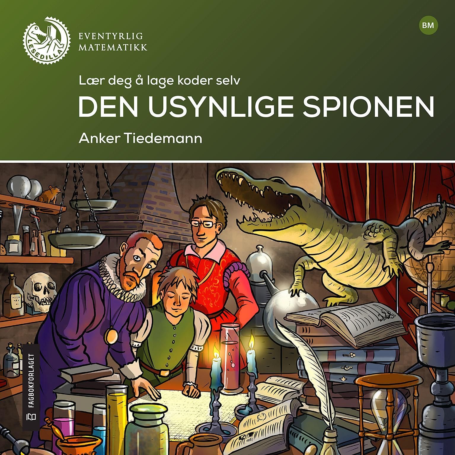 Den usynlige spionen : lær å lage koder selv