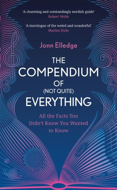The Compendium of (Not Quite) Everything : by the Sunday Times #1 Bestselling Author