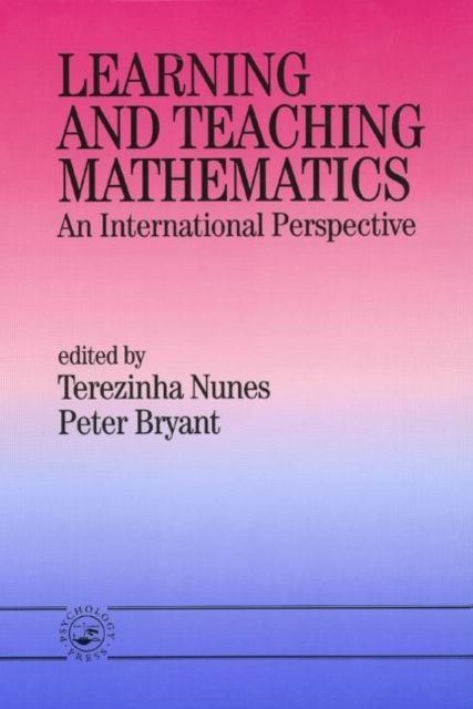 Learning and Teaching Mathematics : An International Perspective