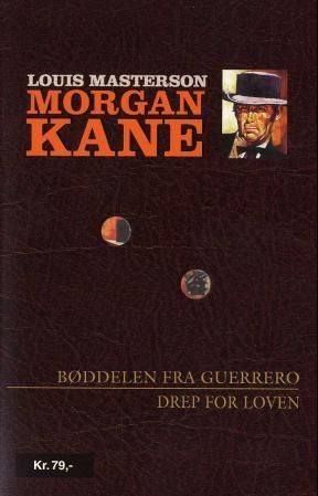 Bøddelen fra Guerrero ; Drep for loven
