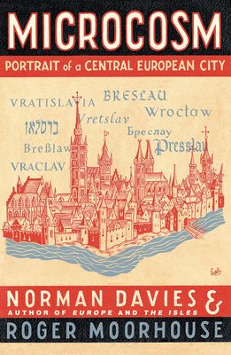 Microcosm : A Portrait of a Central European City