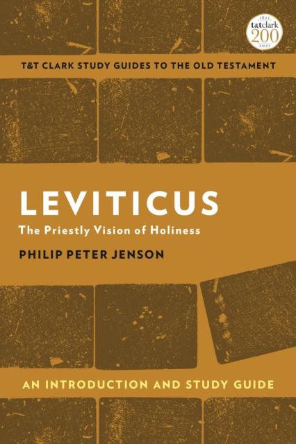 Leviticus: An Introduction and Study Guide : The Priestly Vision of Holiness