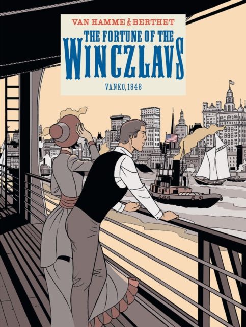 The Fortune of the Winczlavs Vol. 1 : Vanko, 1848