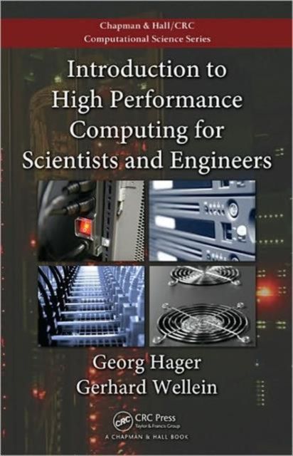 Introduction to High Performance Computing for Scientists and Engineers