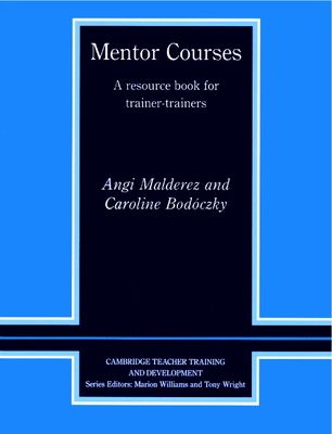 Mentor Courses : A Resource Book for Trainer-Trainers