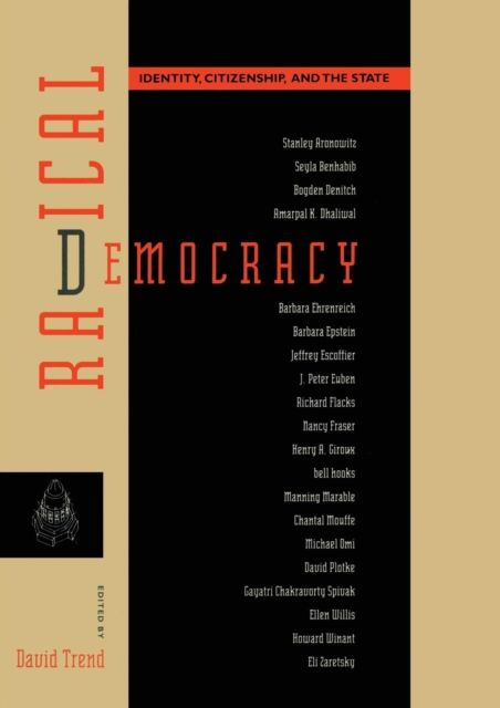 Radical Democracy : Identity, Citizenship and the State