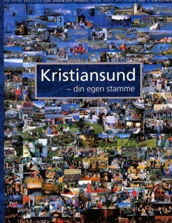 Kristiansund : din egen stamme