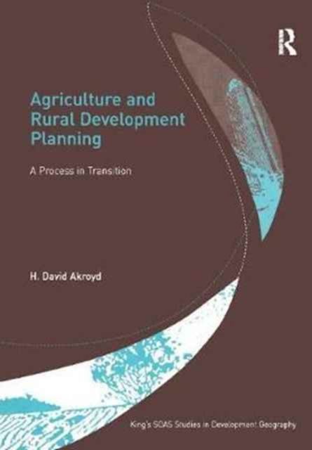 Agriculture and Rural Development Planning : A Process in Transition