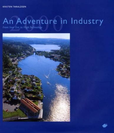 An adventure in industry : from iron ore to high technology