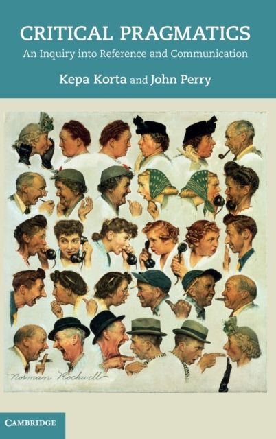Critical Pragmatics : An Inquiry into Reference and Communication