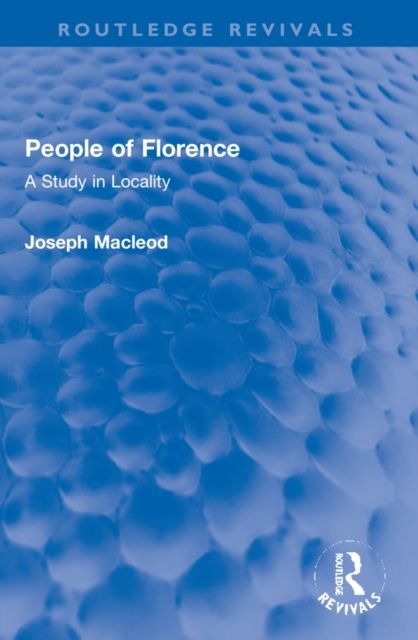 People of Florence : A Study in Locality