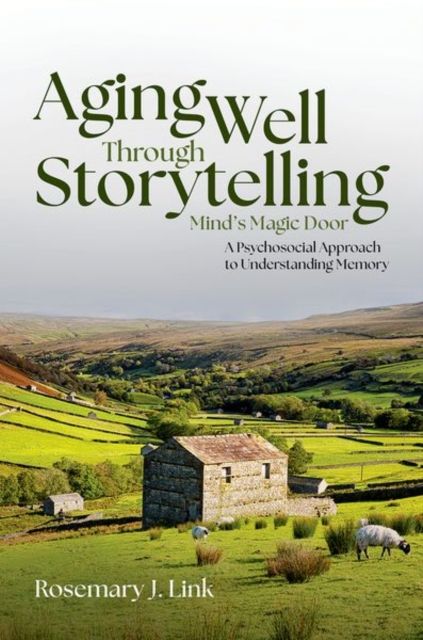 Aging Well Through Storytelling : Mind's Magic Door