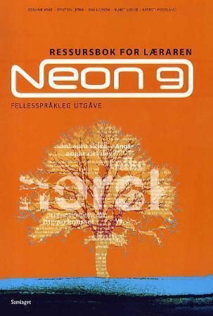 Neon 9 : ressursbok for læraren : norsk for ungdomstrinnet