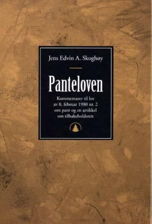 Panteloven : kommentarer til lov 8. februar 1980 nr. 2 om pant og en artikkel om tilbakeholdsrett