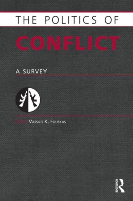 Politics of Conflict : A Survey