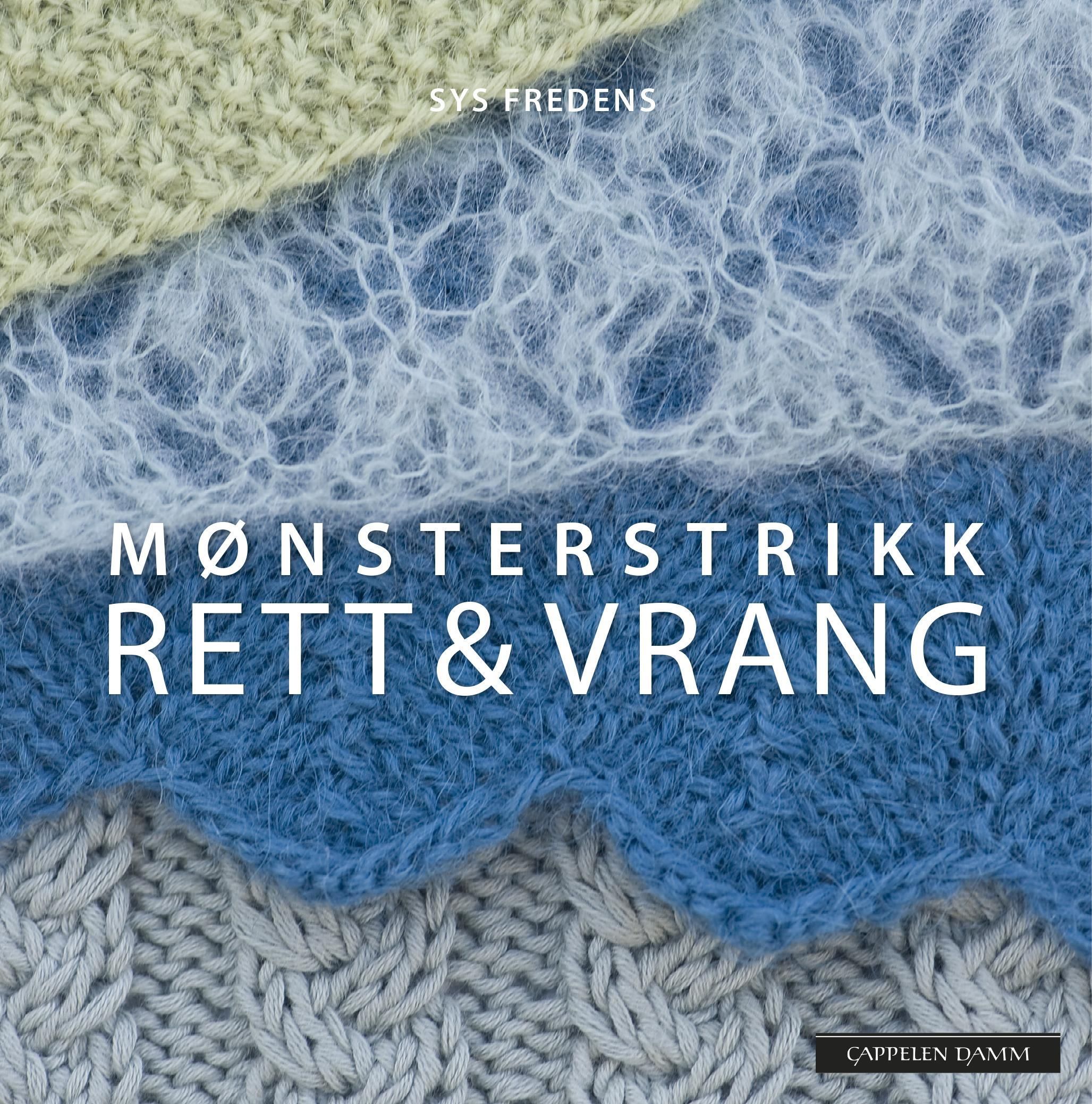 Mønsterstrikk : rett & vrang