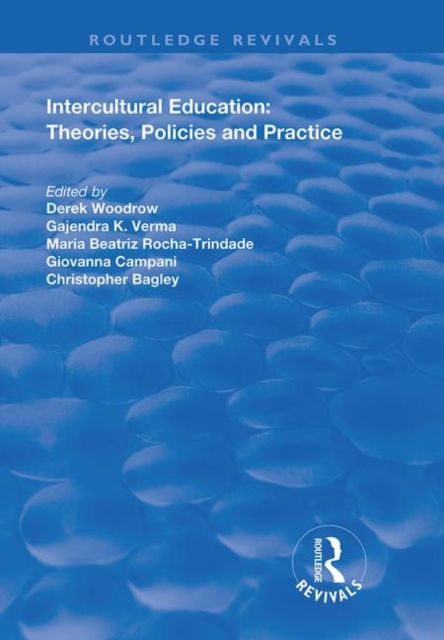 Intercultural Education : Theories, Policies and Practices