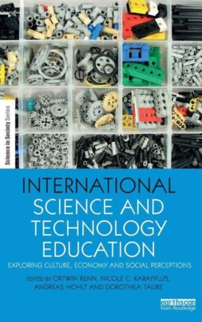 International Science and Technology Education : Exploring Culture, Economy and Social Perceptions