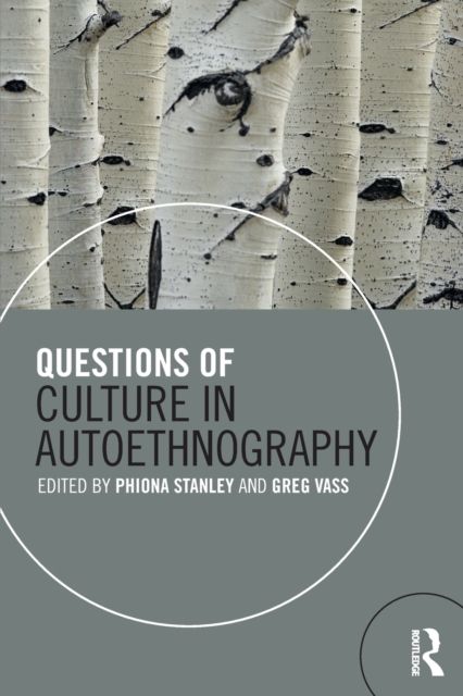 Questions of Culture in Autoethnography