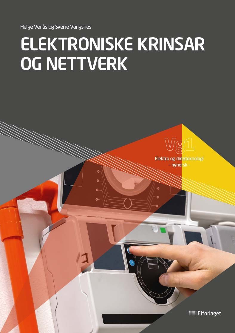 Elektroniske krinsar og nettverk : vg1 elektro og datateknologi
